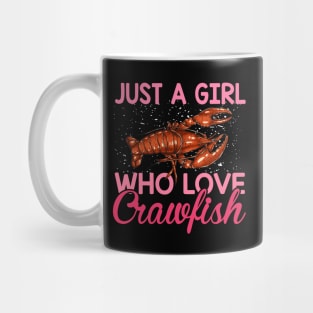 Just a Girl Who Loves Crawfish - Cajun Crawfish Boil Mug